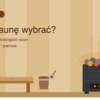 Jaką saunę wybrać? Przewodnik po rodzajach saun – fińska, infrared, parowa